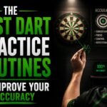 The Best Dart Practice Routines to Improve Your Accuracy